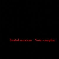 Souled American - Notes Campfire