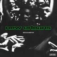 BROCKHAMPTON - NEW ORLEANS