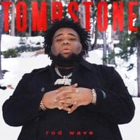 Rod Wave - Tombstone