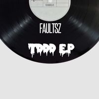 Faultsz - T.D.D.D.