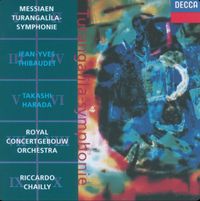 Royal Concertgebouw Orchestra / Riccardo Chailly / Jean-Yves Thibaudet / Takashi Harada - Turangal&icirc;la-Symphonie