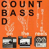 Count Bass D - On the Reels