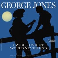 George Jones - I Wish Tonight Would Never End