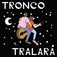 Tronco - Tralar&aacute;