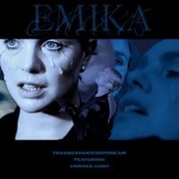 Emika - Transcended Before Me (feat. Horace Andy)