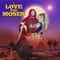 Trisha Paytas - I Love You Moses
