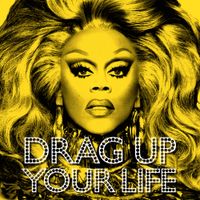 The Cast of RuPaul's Drag Race All Stars - Drag Up Your Life