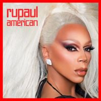 RuPaul - American
