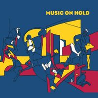 Music On Hold - 30 Minutes Of
