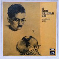 Dr. Dwaram Venkataswamy Naidu - Memorable Violin Solos