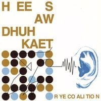 Rye Coalition - Hee Saw Dhuh Kaet