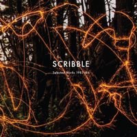Scribble - Selected Works 1983​-​86