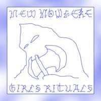 Girls Rituals - New Nowhere