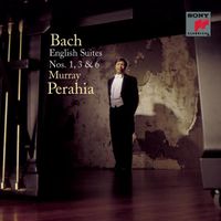 Murray Perahia - Bach: English Suites Nos. 1, 3 & 6
