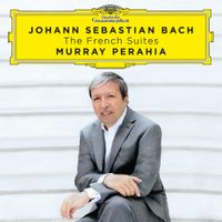 Murray Perahia - Johann Sebastian Bach: The French Suites