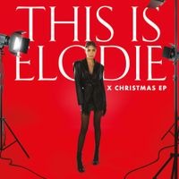 Elodie - This Is Elodie (X Christmas)