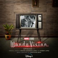 Christophe Beck - WandaVision: Episode 1 (Original Soundtrack)