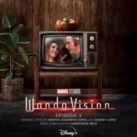 Christophe Beck - WandaVision: Episode 3 (Original Soundtrack)