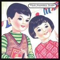 Four Hundred Years - Suture and Other Songs