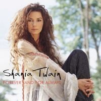 Shania Twain - Forever and for Always