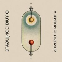 O Yuki Conjugate - A Tension of Opposites Vols 1 & 2