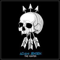 Adam Jensen - The Hunter