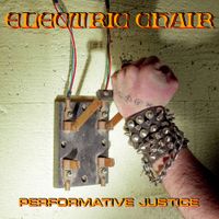 Electric Chair - Performative Justice
