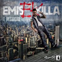 Emis Killa - Il peggiore