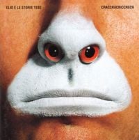 Elio E Le Storie Tese - Craccracriccrecr