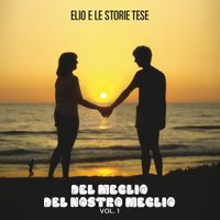 Elio E Le Storie Tese - Del meglio del nostro meglio Vol. 1