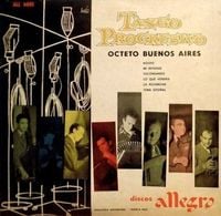 Astor Piazzolla - Tango progresivo: Octeto Buenos Aires