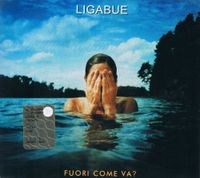 Ligabue - Fuori come va?