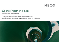 Collegium Novum Z&uuml;rich / SWR Experimentalstudio / Enno Poppe / Martin Lorenz - Georg Friedrich Haas: Works for Ensemble
