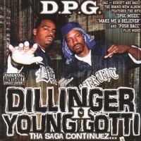 Tha Dogg Pound - Dillinger & Young Gotti II: Tha Saga Continuez...