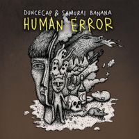 Duncecap - Human Error