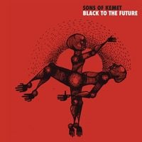 Sons of Kemet - Hustle
