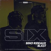 Blxst & Bino Rideaux - Sixtape