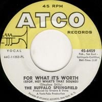 Buffalo Springfield - For What It's Worth (Stop, Hey What's That Sound)