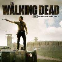 Various Artists - The Walking Dead: AMC Original Soundtrack, Vol. 1