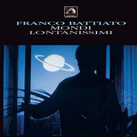 Franco Battiato - Mondi lontanissimi