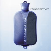 Franco Battiato - Gommalacca