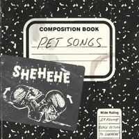 Shehehe - Pet Songs