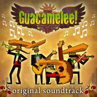 Rom Di Prisco & Peter Chapman - Guacamelee! Original Soundtrack
