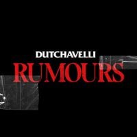 dutchavelli - Rumours