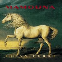Bryan Ferry - Mamouna