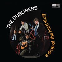 The Dubliners - A Drop Of The Hard Stuff