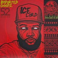 Imported Goodz - 52 Blocks