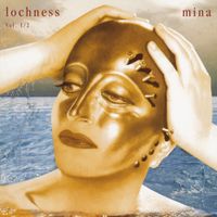 Mina - Lochness, vol. 1 & 2