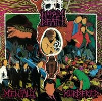 Napalm Death - Mentally Murdered