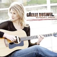 Ga&euml;lle Buswel - Yesterday's Shadow